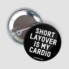 Short Layover - Button